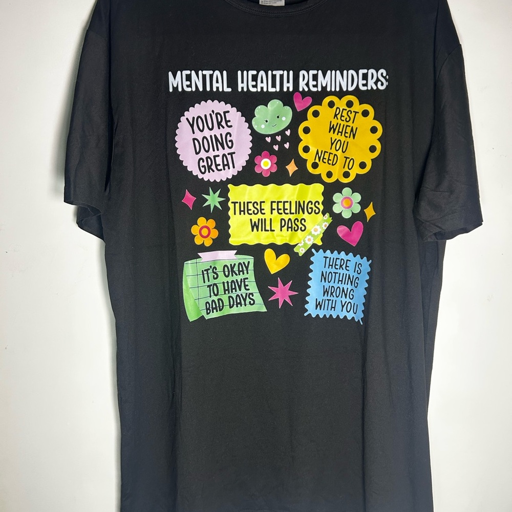 Graphic Tee with Mental Health Reminders